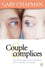 Couple & complices (auteur pas très centré sur l'Évangile)