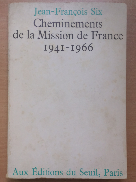 Cheminements de la Mission de France 1941-1966 (catholique)