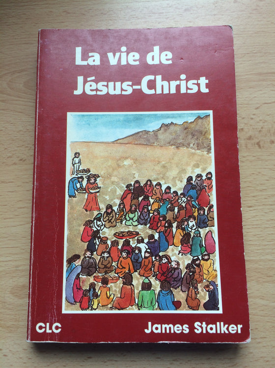 La vie de Jésus -Christ - ChezCarpus.com