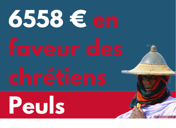  6558 € en faveur des chrétiens peuls 🔥 !
