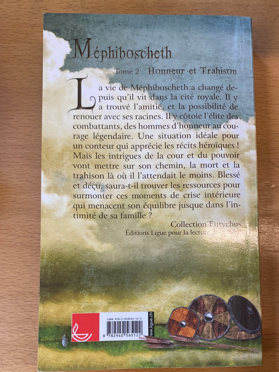 Méphiboscheth Tome 2: Honneur et Trahison