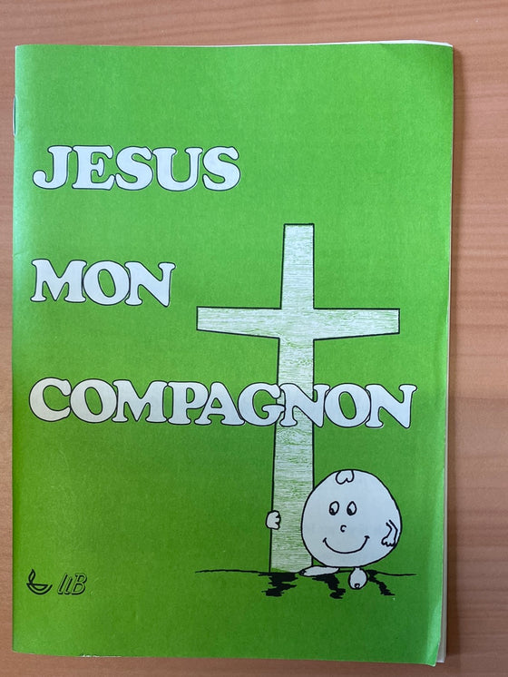 Jésus mon compagnon