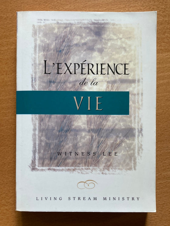 L'experience de la vie