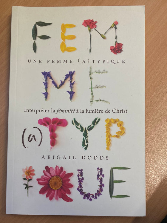 Une femme (a)typique