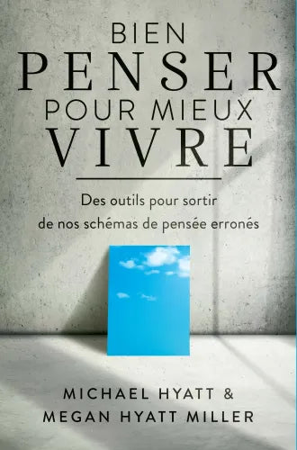 Bien penser pour mieux vivre