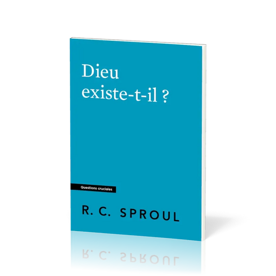 Dieu existe-t-il ?