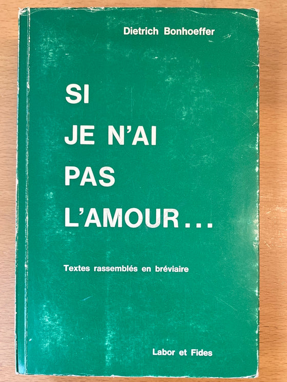 Si je n'ai pas l'amour...