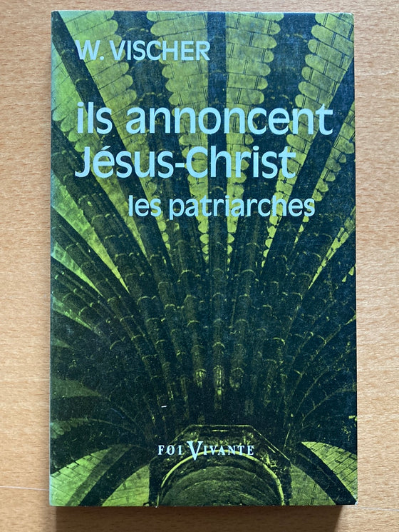 Ils annoncent Jésus-Christ les patriarches (N°103)