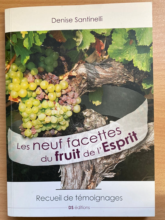 Les neuf facettes du fruit de l'Esprit