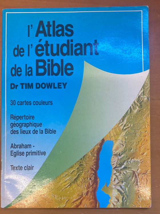 L’atlas de l’étudiant de la Bible