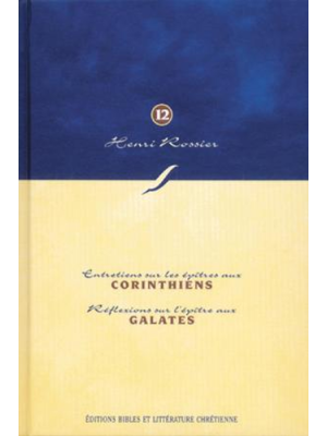 Méditations (Vol. 12) sur Corinthiens et Galates