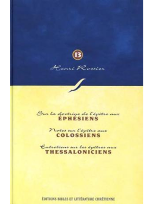 Méditations (Vol. 13) sur Ephésiens à 2 Thessaloniciens