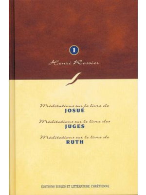 Méditations (vol.1) sur Josué à Ruth