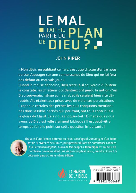 Le mal fait-il partie du plan de Dieu? (Nouvelle édition)