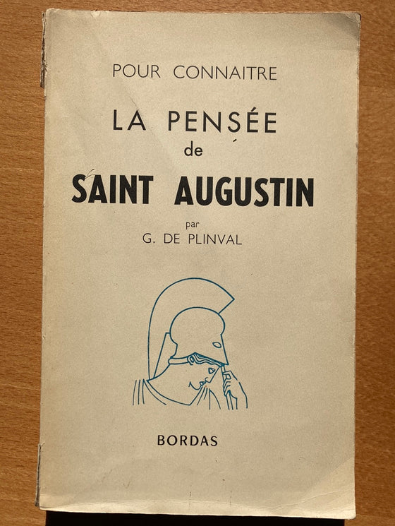 Pour Connaitre la Pensée de Saint Augustin