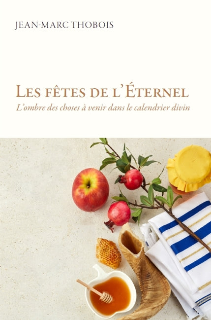 Les fêtes de l'Eternel [Thobois]