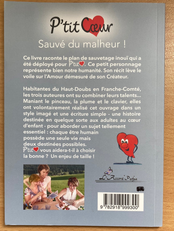 P'tit Coeur sauvé du malheur