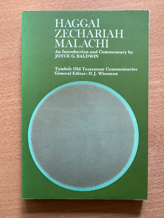 Haggai Zechariah Malachi, Tyndale Old Testament Commentaries