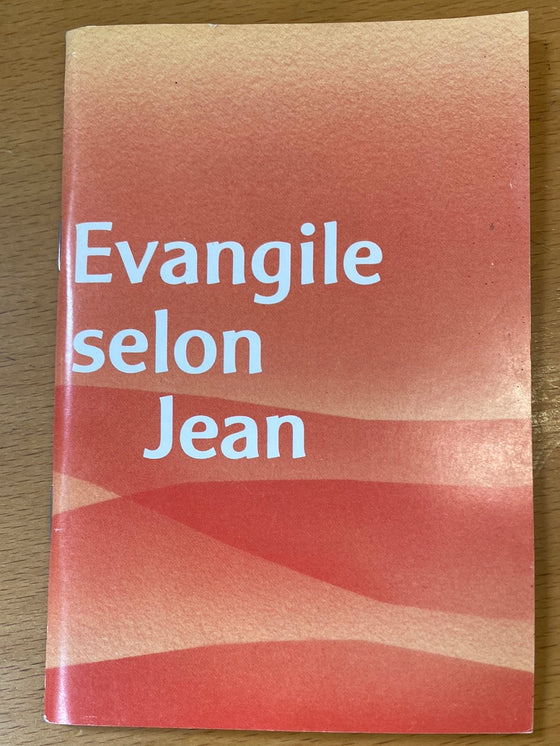 Evangile selon Jean [BIBLE ET PUBLICATION CHRETIENNE]