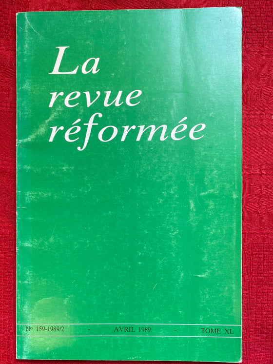 La Revue réformée #159 avril 1989