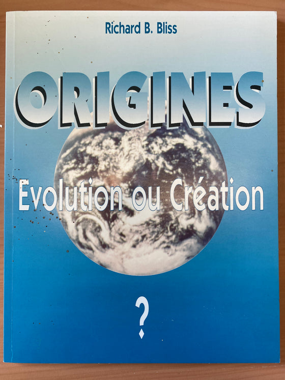 Origines: évolution ou création?