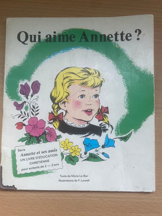 Qui aime Annette ?