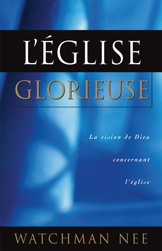 L´Église glorieuse