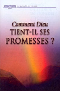Comment Dieu tient-il ses promesses ?