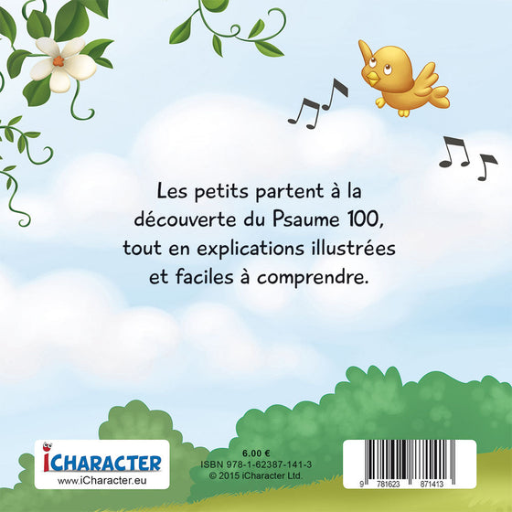Je loue mon Seigneur - le Psaume 100