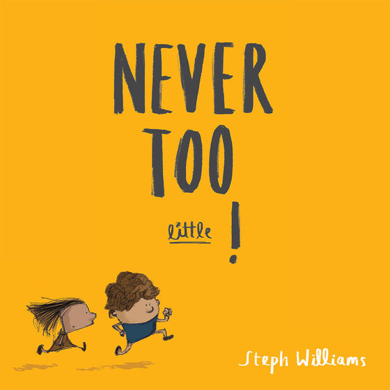 Never Too Little ! [Livre en anglais]