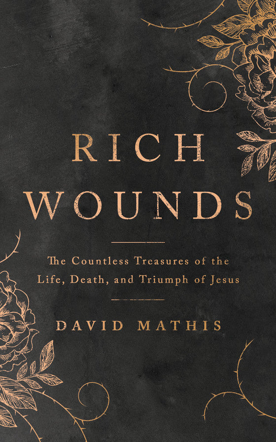 Rich Wounds [Livre en anglais]