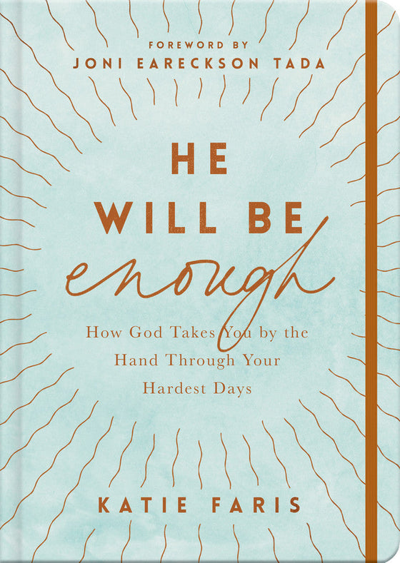 He Will Be Enough [Livre en anglais]