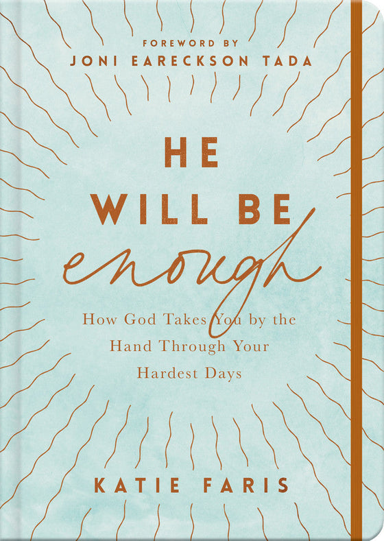 He Will Be Enough [Livre en anglais]