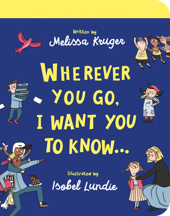 Wherever You Go Board Book [Livre en anglais]