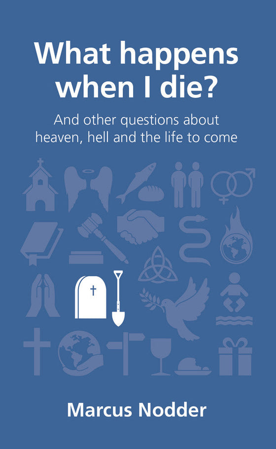 What happens when I die? [Livre en anglais]