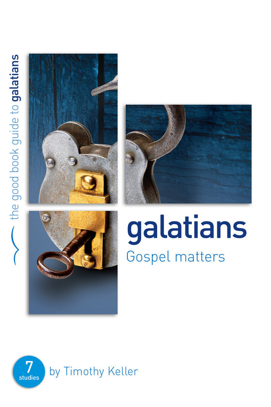 Galatians - Gospel matters