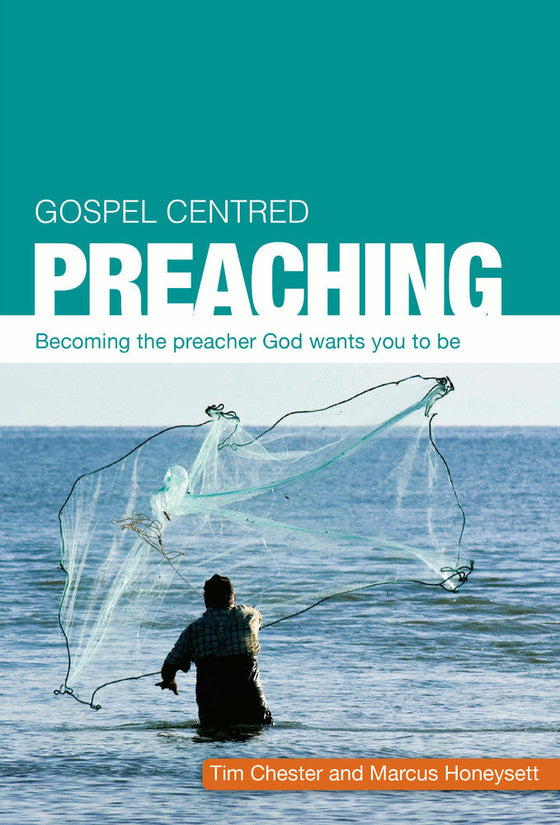 Gospel Centred Preaching [Livre en anglais]