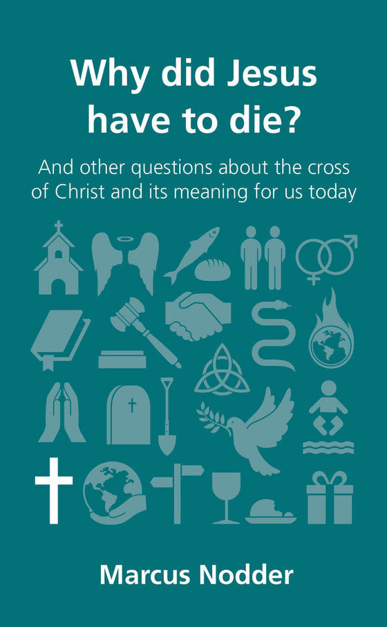 Why did Jesus have to die ? [Livre en anglais]