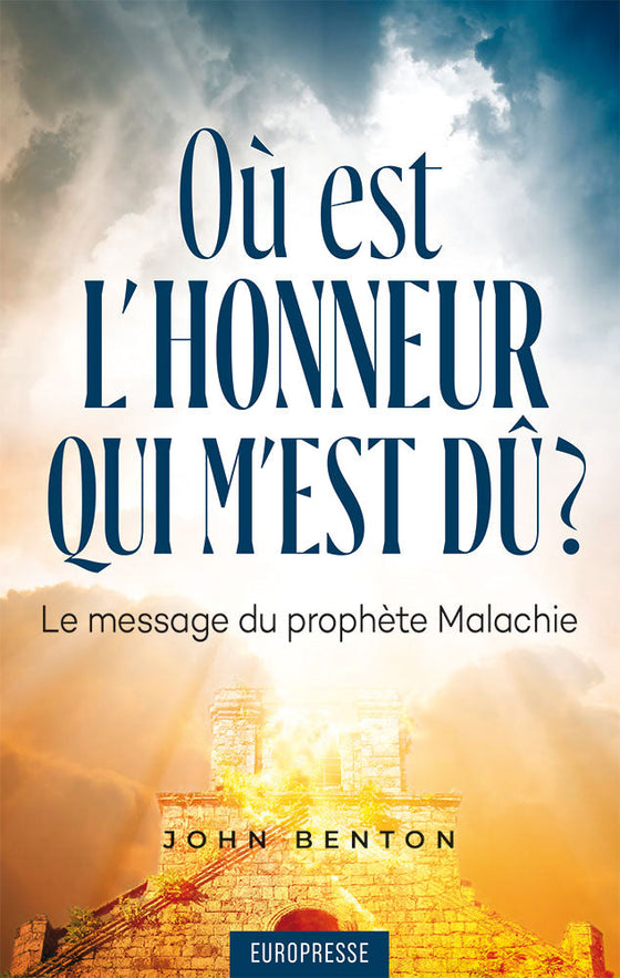 Où est l'honneur qui m'est dû ?