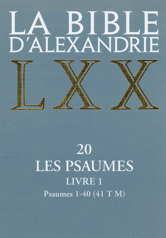 Les Psaumes Tome 1