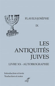 Les Antiquités juives, tome IX (livre XX)