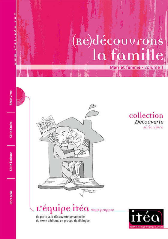 Re-Découvrons la Famille Vol. 1 : Mari et femme