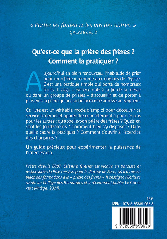 Prière des frères (la)