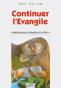 Continuer l'Évangile