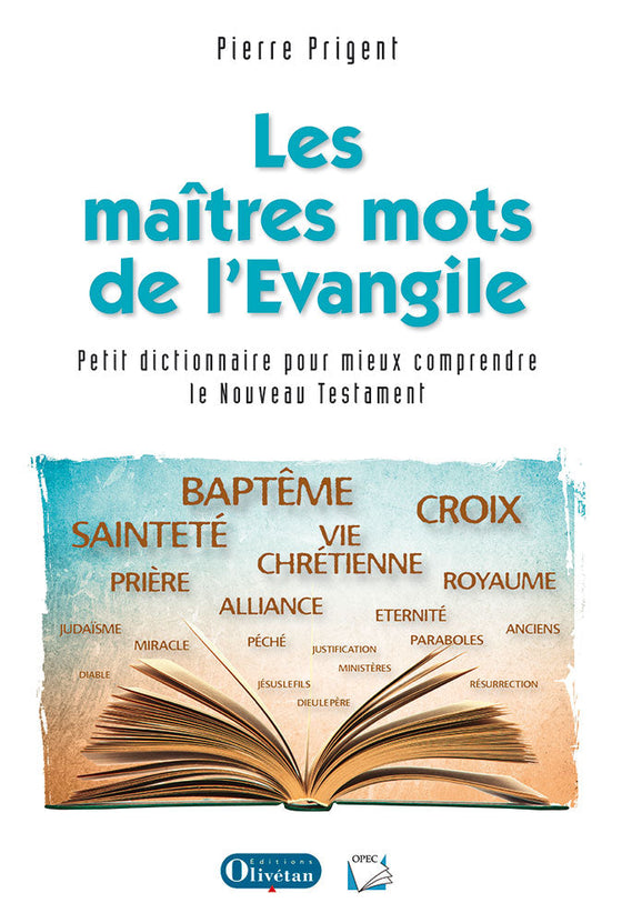 Les maîtres mots de l'Évangile