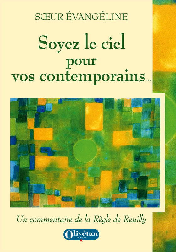 Soyez le ciel pour vos contemporains  !
