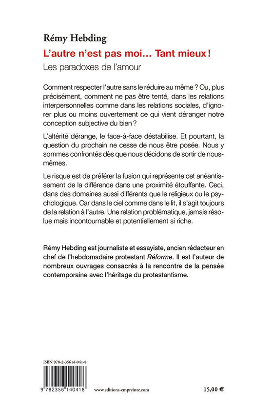 L'autre n'est pas moi... Tant mieux !
