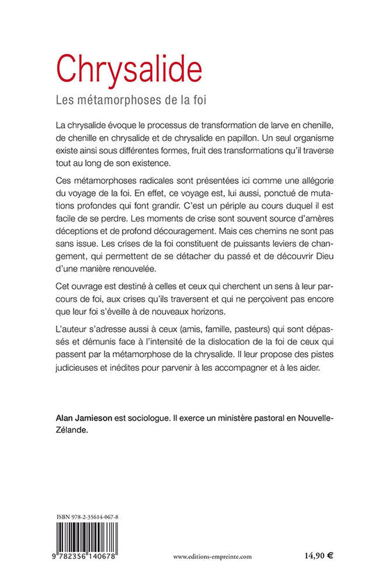 Chrysalide : les métamorphoses de la foi