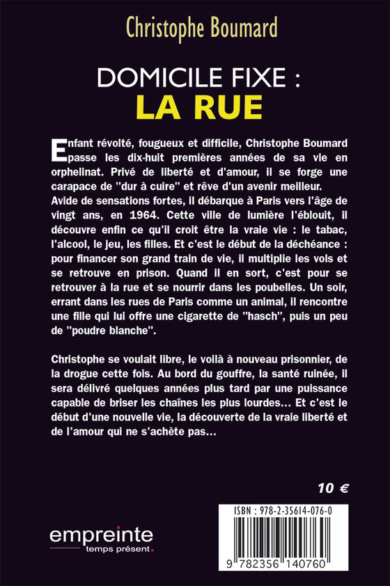 Domicile fixe : la rue