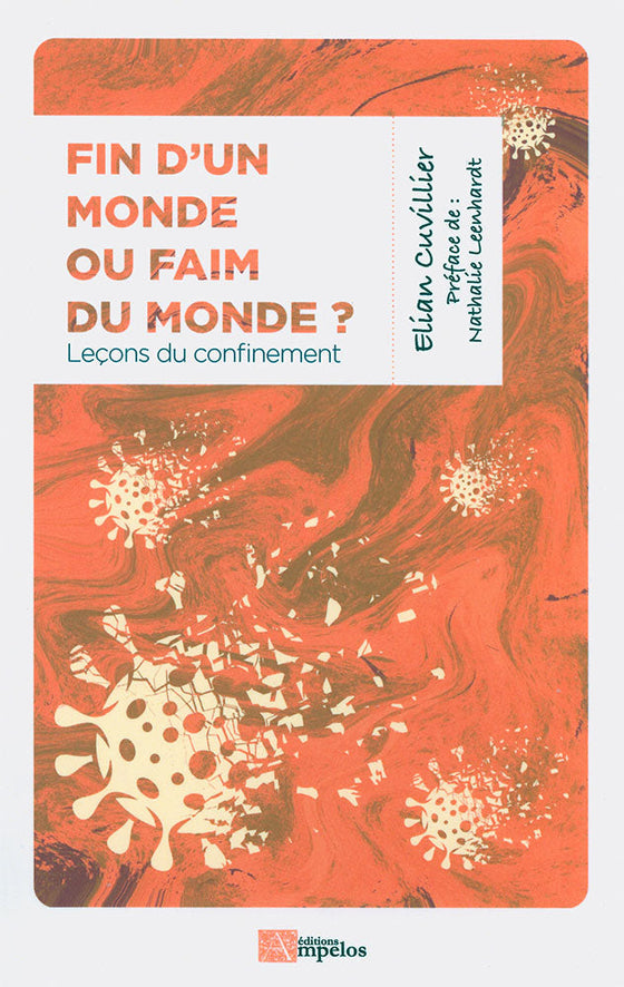 Fin d'un monde ou faim du monde  ?